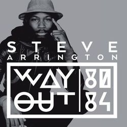 Way Out (80 - 84) - Steve Arrington
