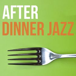 After Dinner Jazz - Ben Webster