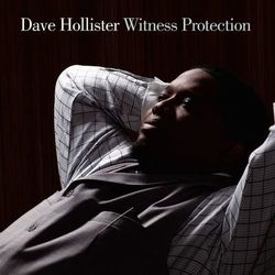 Witness Protection - Dave Hollister