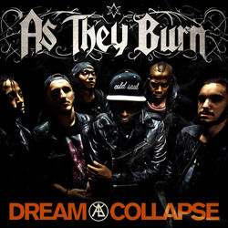 Dream Collapse - As They Burn