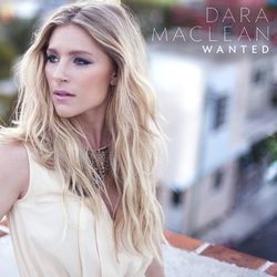 Wanted - Dara Maclean