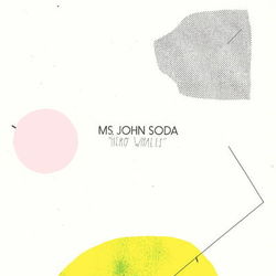 Hero Whales - Ms. John Soda