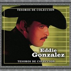 Tesoros De Coleccion - Eddie Gonzalez