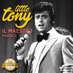 Il Maestro, Pt.2 - Little Tony