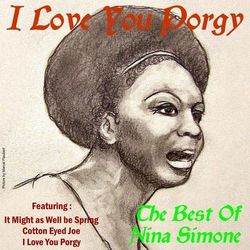 I Love You Porgy - Nina Simone