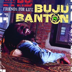 Friends For Life - Buju Banton