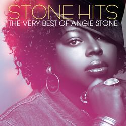 Stone Hits: The Very Best Of Angie Stone - Angie Stone