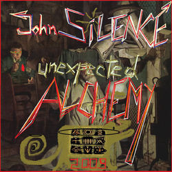 Unexpected Alchemy - John Silence