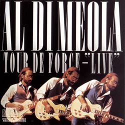 Tour De Force-Live - Al Di Meola