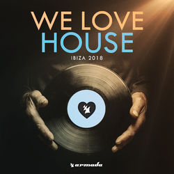 We Love House - Ibiza 2018 - Kydus