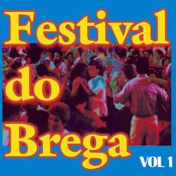 Festival do Brega, Vol. 1 - Reginaldo Rossi