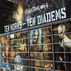 Ten Horns - Ten Diadems - Satyricon