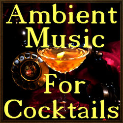Ambient Music for Cocktails - Bert Kaempfert And His Orchestra