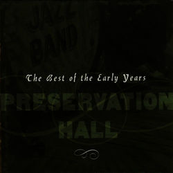 Best of the Early Years - Preservation Hall Jazz Band