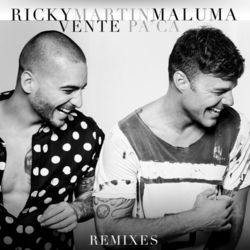 Vente Pa' Ca (Remixes) - Ricky Martin