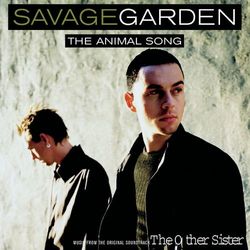 Animal Song - Savage Garden