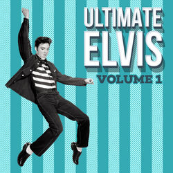 Ultimate Elvis - Volume 1 - Elvis Presley