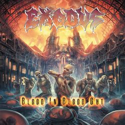 Blood In Blood Out (Exodus)