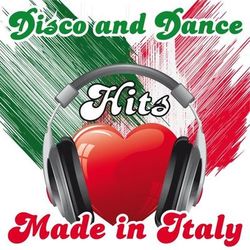 Disco and Dance Hits Made in Italy - Silver Pozzoli
