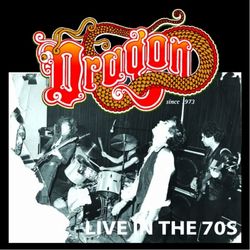 Live In The 70S - Dragon