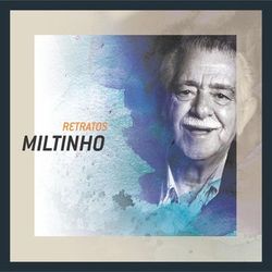 Retratos - Miltinho