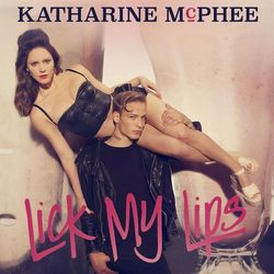 Lick My Lips - Katharine McPhee