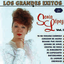 Los Grandes Exitos de Sonia Lopez Vol. I - Sonia López