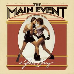 The Main Event (Music from the Original Motion Picture Soundtrack) - Barbra Streisand