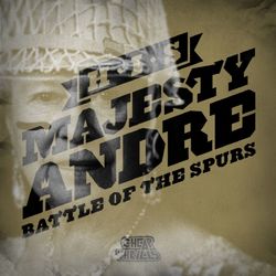 Battle of the Spurs EP - His Majesty Andre