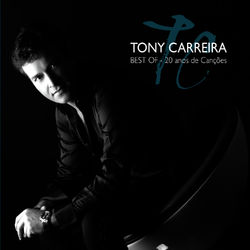 Best of - Tony Carreira
