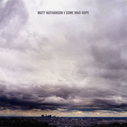 Some Mad Hope - Matt Nathanson