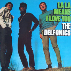 La-LA Means I Love You - The Delfonics