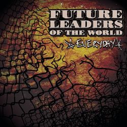 Everyday - Future Leaders of the World