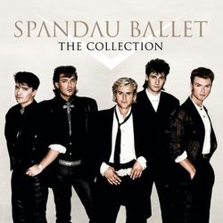 The Collection - Spandau Ballet