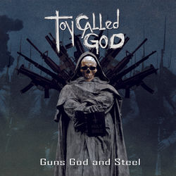 Guns God and Steel - Toy Called God
