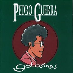 Golosinas - Pedro Guerra
