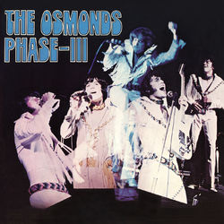 Phase III (The Osmonds)