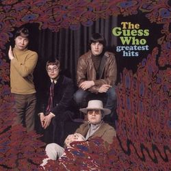 Greatest Hits - The Guess Who