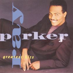 Greatest Hits - Ray Parker Jr.