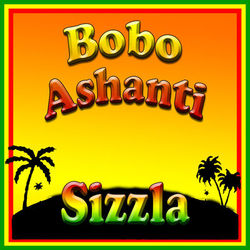 Bobo Ashanti - Sizzla