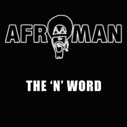 The N-Word - Afroman