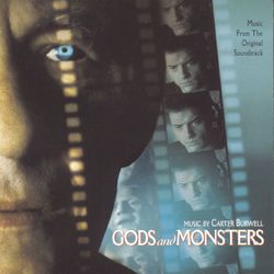 Gods And Monsters - Carter Burwell