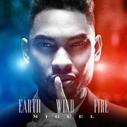 Earth Wind and Fire - Miguel