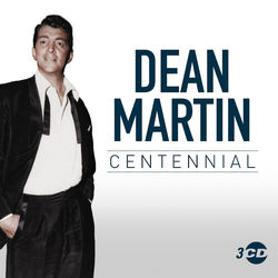 Centennial - Dean Martin