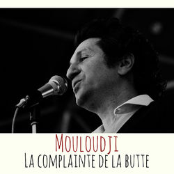 La complainte de la butte - Mouloudji