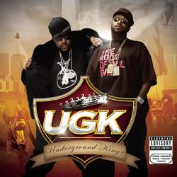 UGK (Underground Kingz) - UGK (Underground Kingz)