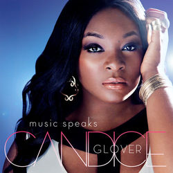 Music Speaks - Candice Glover