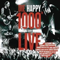 1000th Show Live - Die Happy