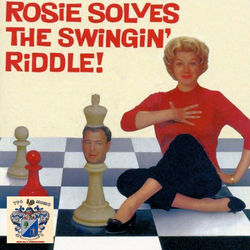 Rosemary Clooney Solves the Swingin' Riddle - Rosemary Clooney
