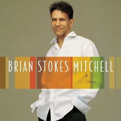 Brian Stokes Mitchell - Brian Stokes Mitchell